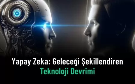 Yapay Zeka: Geleceği Şekillendiren Teknoloji Devrimi